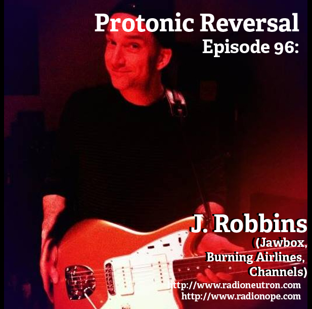 Ep096: J. Robbins (Jawbox, Burning Airlines, Channels)