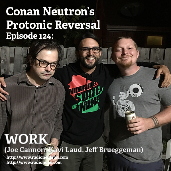 Ep124-WORK (Joe Cannon, Kavi Laud, Jeff Brueggeman)