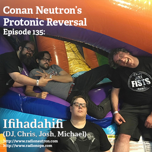 Ep135: Ifihadahifi (DJ, Chris, Josh, Michael)